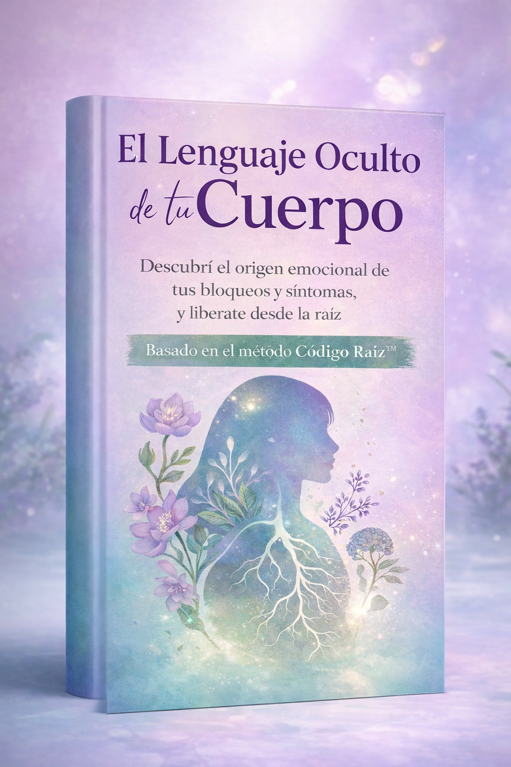 El Lenguaje Oculto de tu Cuerpo | Ebook + Bonos